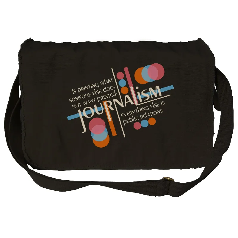 Journalism is Printing What Someone Does Not Want Printed Messenger Bag